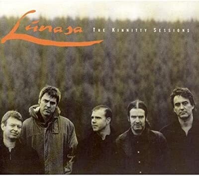 LUNASA - The Kinnitty Sessions