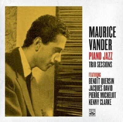 MAURICE VANDER - Piano Jazz Trio Sessions