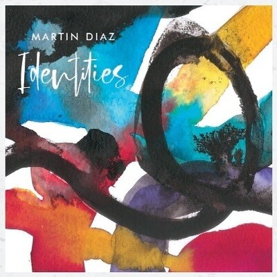 MARTIN DIAZ - Identities