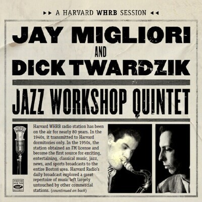 JAY MIGLIORI & DICK TWARDZIK - Jazz Workshop Quintet