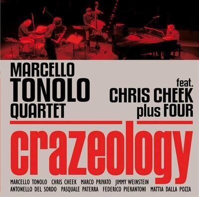 MARCELLO TONOLO QUARTET - Crazeology MARCELLO TONOLO QUARTET - Crazeology