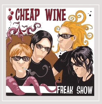 CHEAP WINE - Freak Show