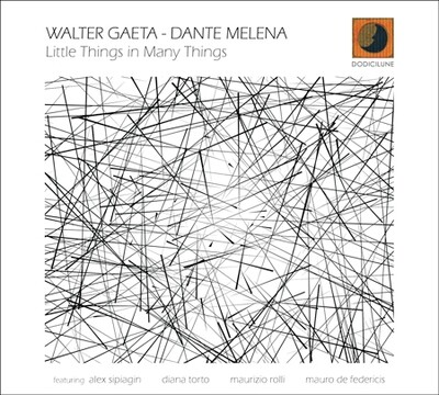 Walter Gaeta / Dante Melena-Little Things In Many Things