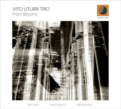 Vito Liturri Trio-From Beyond