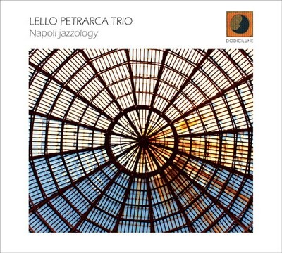 Lello Petrarca Trio-Napoli Jazzology