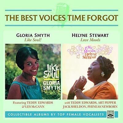 GLORIA SMITH & HELYNE STEWART - The Best Voices Time Forgot (2 Lp in 1 CD)