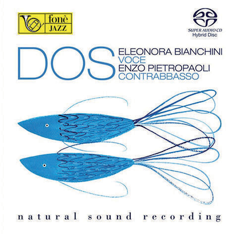 Eleonora Bianchini & Enzo Pietropaoli-Dos