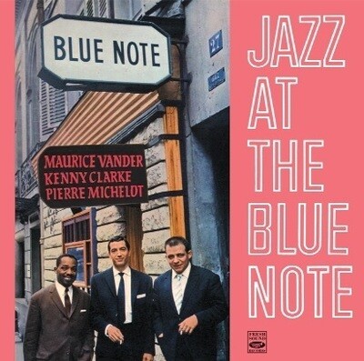 VANDER / CLARKE / MICHELOT - Jazz At The Blue Note