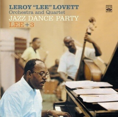 LEROY LEE LOVETT - Jazz Dance Party / Lee + 3