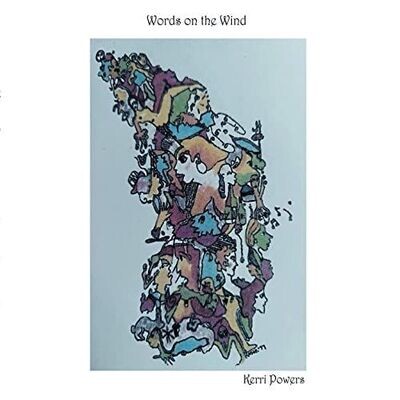 KERRI POWERS – WORDS ON THE WIND