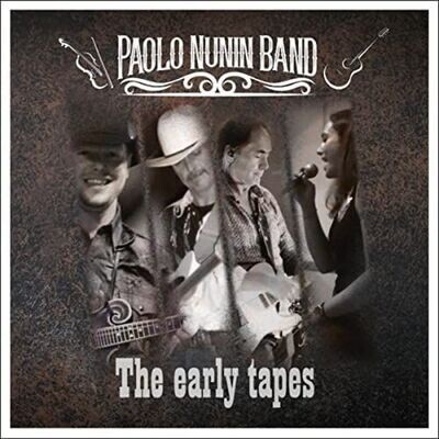 PAOLO NUNIN BAND – THE EARLY TAPES