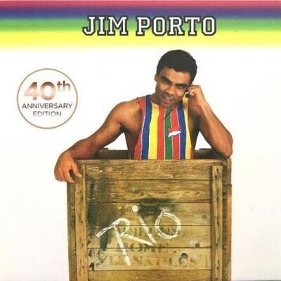 JIM PORTO – RIO (40th Anniversary Edition)