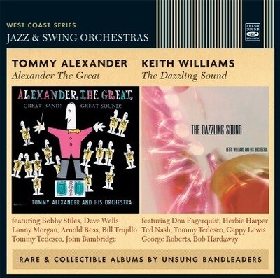 TOMMY ALEXANDER / KEITH WILLIAMS - Alexander The Great / The Dazzling Sound