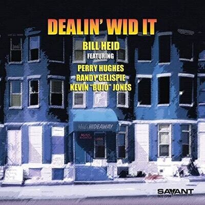 BILL HEID – Dealin' Wid it