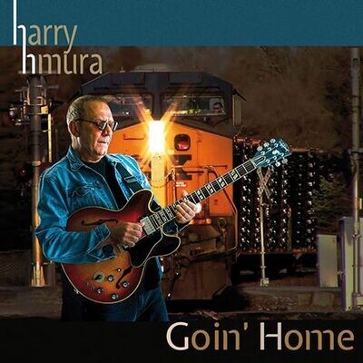 HARRY HMURA – GOIN’ HOME