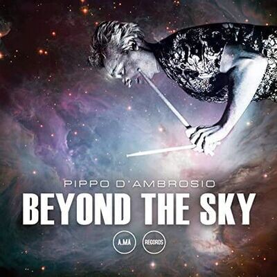 PIPPO D’AMBROSIO – Beyond The Sky