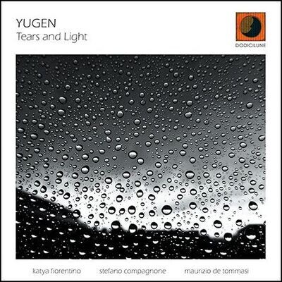 Yugen – Tears And Light