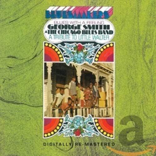 GEORGE SMITH & THE CHICAGO BLUES BAND - 
Blues With a Feeling