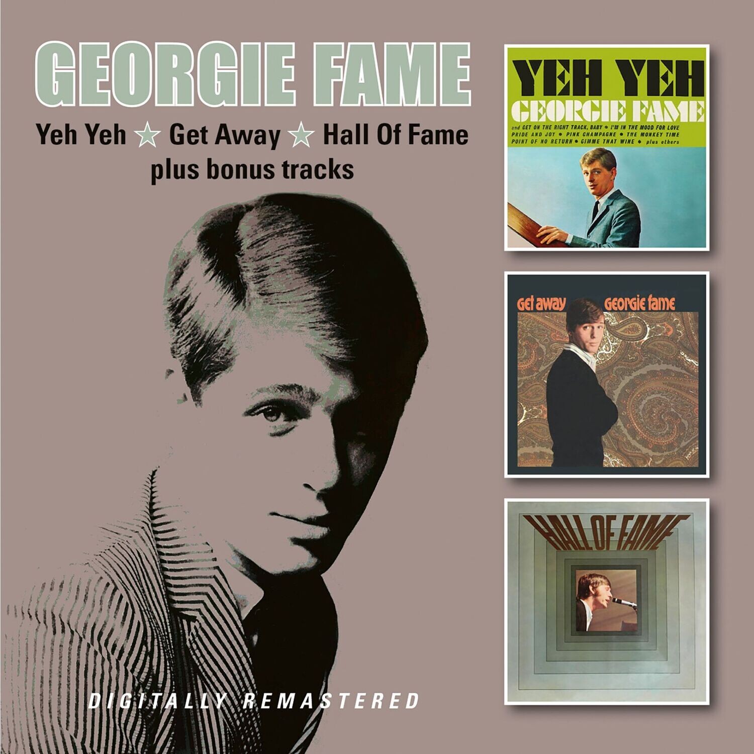 GEORGIE FAME - Yeh Yeh/Get Away/Hall Of Fame/plus bonus tracks