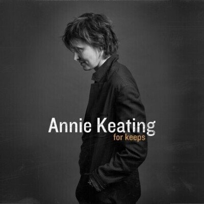 ANNIE KEATING - For Keeps