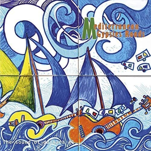 THE SOUND OF GUITAR - Mediterranean Gypsies Roads