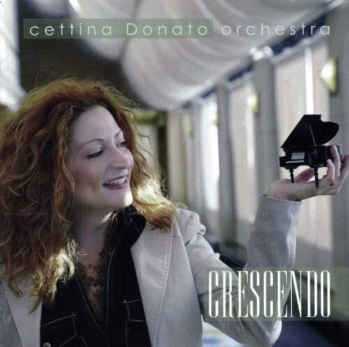 CETTINA DONATO ORCHESTRA - Crescendo