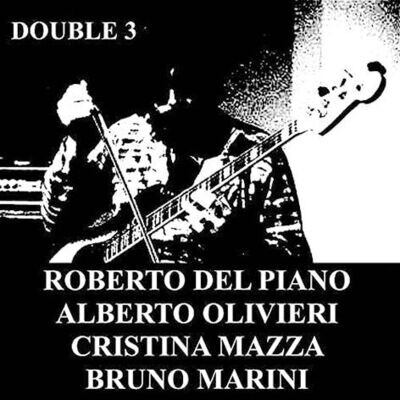 DEL PIANO / OLIVIERI / MAZZA / MARINI - Double 3