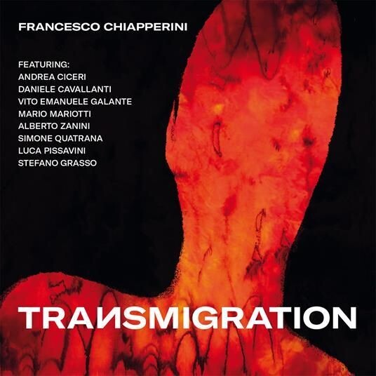 FRANCESCO CHIAPPERINI - Transmigration