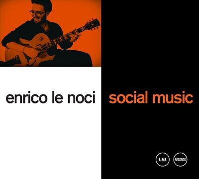 ENRICO LE NOCI - Social Music