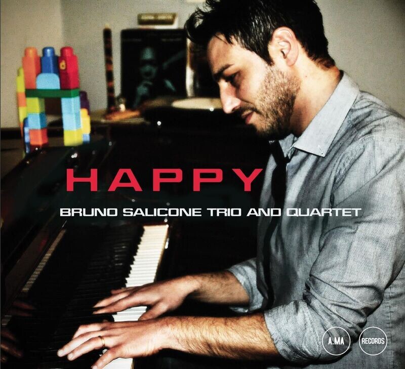 BRUNO SALICONE TRIO & QUARTET - Happy
