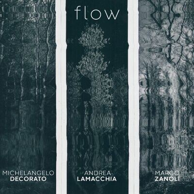 DECORATO/LAMACCHIA/ZANOLI - Flow
