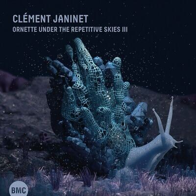Clément Janinet-Ornette Under the Repetitive Skies III