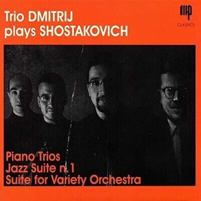 TRIO DMITRIJ - Plays Shostakovich