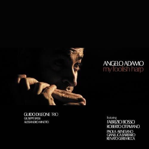 Angelo Adamo - My Foolish Arp