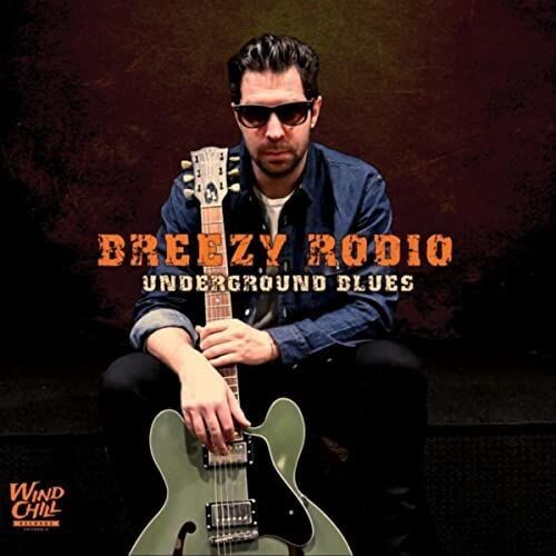 BREEZY RODIO (LP) - Underground Blues