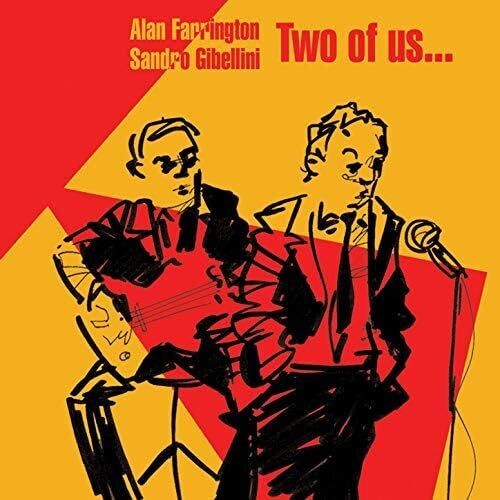 ALAN FARRINGTON/SANDRO GIBELLINI - Two Of Us