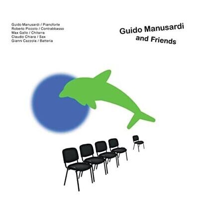 GUIDO MANUSARDI - And Friends
