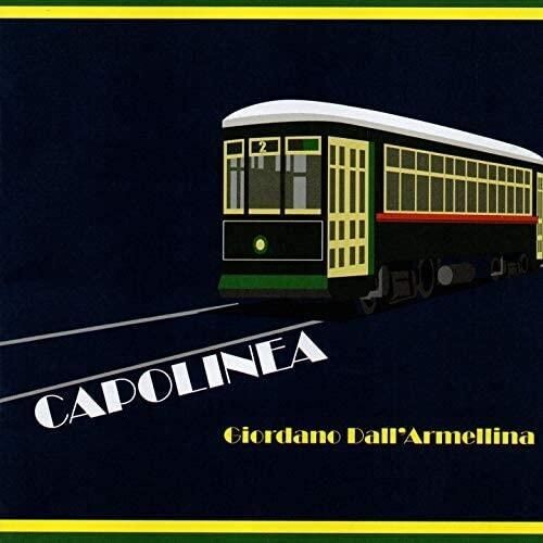 GIORDANO DALL'ARMELLINA - Capolinea