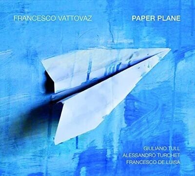 FRANCESCO VATTOVAZ - Paper Plane