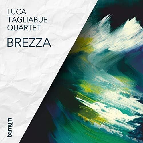 LUCA TAGLIABUE QUARTET - Brezza