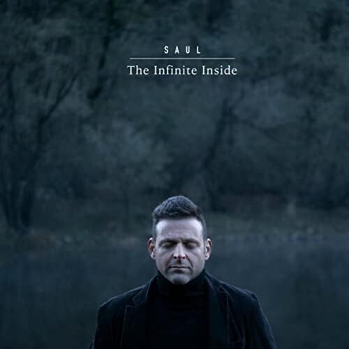 SAUL - The Infinite Inside