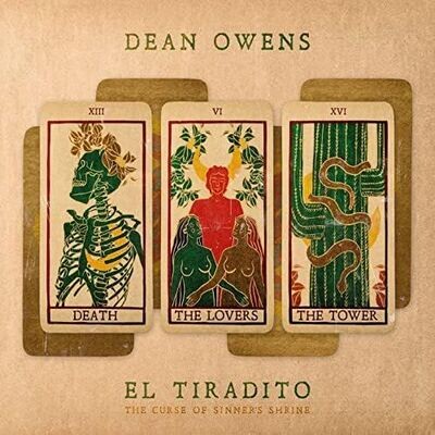 DEAN OWENS (2cd) - El Tiradito (The Curse Of Sinner's Shrine)