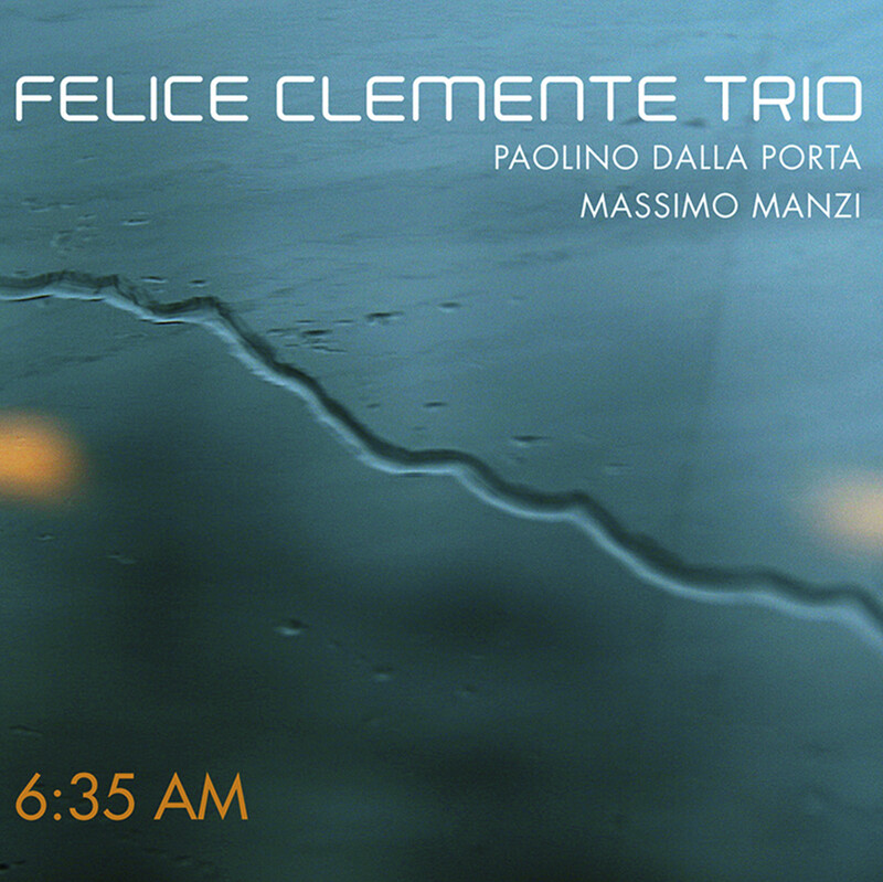 FELICE CLEMENTE TRIO - 6:35AM