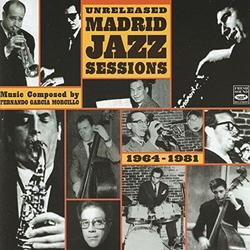 AA/VV - Unreleased Madrid Jazz Sessions 1964-1981