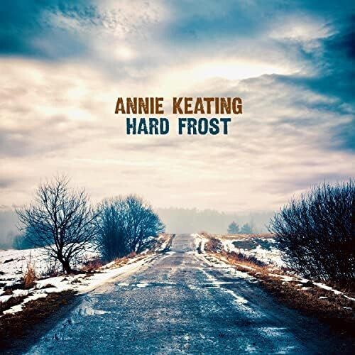ANNIE KEATING - Hard Frost
