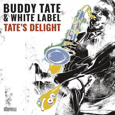 BUDDY TATE & WHITE LABEL - Tate's Delight
