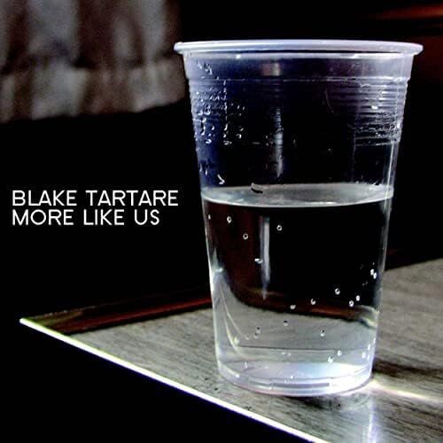 BLAKE TARTARE - More Like Us