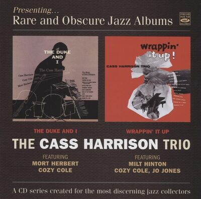 CASS HARRISON - The Duke and I / Wrappin' It Up