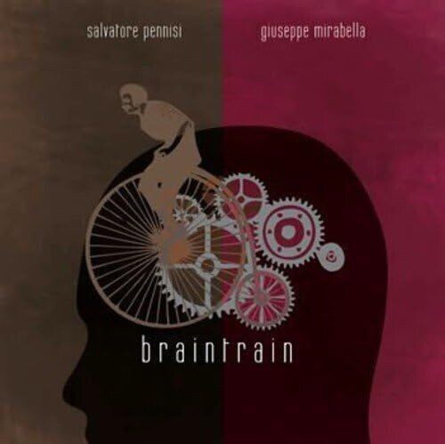 SALVATORE PENNISI/GIUSEPPE MIRABELLA - Braintrain