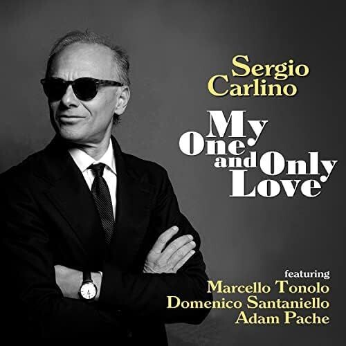 SERGIO CARLINO - My One And Only Love